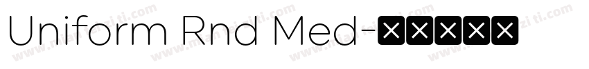Uniform Rnd Med字体转换